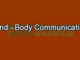 Mind –Body Communication