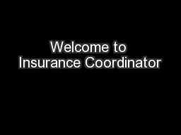 Welcome to Insurance Coordinator