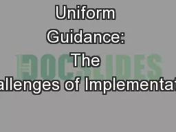 Uniform Guidance: The Challenges of Implementation