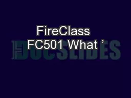 FireClass FC501 What ’