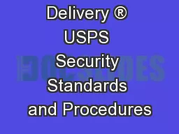 1 Informed Delivery ® USPS Security Standards and Procedures