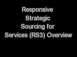 Responsive Strategic Sourcing for Services (RS3) Overview