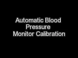 Automatic Blood Pressure Monitor Calibration