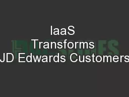 IaaS Transforms JD Edwards Customers