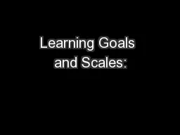 Learning Goals and Scales: