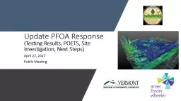Update PFOA Response (Testing Results, POETS, Site Investigation, Next Steps)