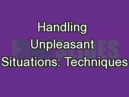 Handling Unpleasant Situations: Techniques