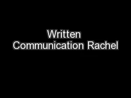 Written Communication Rachel