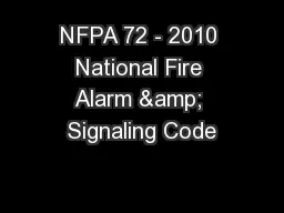 NFPA 72 - 2010 National Fire Alarm & Signaling Code