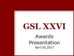 GSL XXVI Awards Presentation