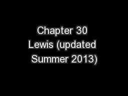 Chapter 30 Lewis (updated Summer 2013)