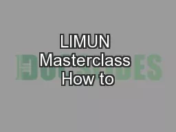 LIMUN Masterclass How to