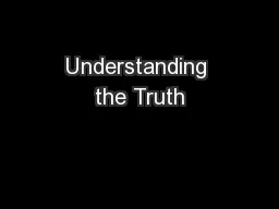 Understanding the Truth