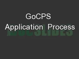 GoCPS Application  Process