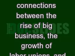 Standard 11: Examine connections between the rise of big business, the growth of labor