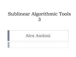 Sublinear Algorithmic Tools