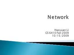 Network Haoyuan  Li CS 6410 Fall 2009