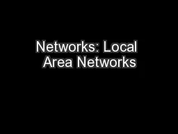 Networks: Local Area Networks