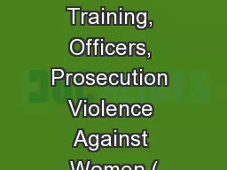 Services, Training, Officers, Prosecution Violence Against Women (