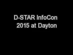D-STAR InfoCon 2015 at Dayton