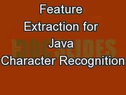 Feature Extraction for Java Character Recognition