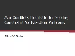 Min-Conflicts Heuristic for Solving Constraint Satisfaction Problems