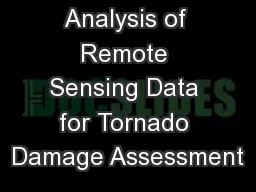Analysis of Remote Sensing Data for Tornado Damage Assessment