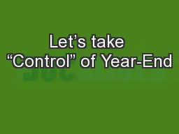 Let’s take “Control” of Year-End