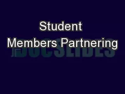 Student Members Partnering