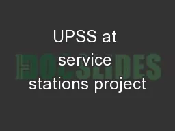 UPSS at service stations project