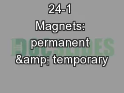 24-1 Magnets: permanent & temporary