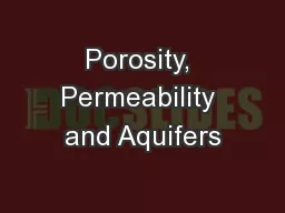 Porosity, Permeability and Aquifers