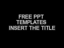 FREE PPT TEMPLATES INSERT THE TITLE