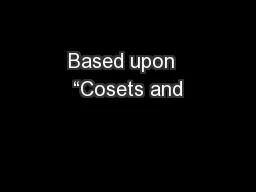 Based upon  “Cosets and