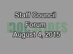 Staff Council Forum August 4, 2015