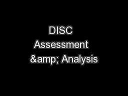 DISC  Assessment  & Analysis