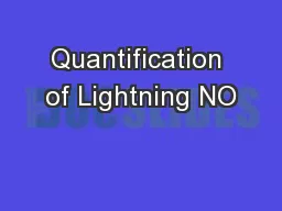 Quantification of Lightning NO