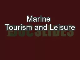 Marine Tourism and Leisure