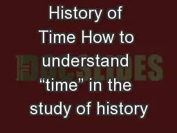 A Brief History of Time How to understand “time” in the study of history