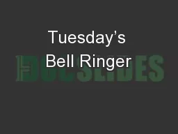 Tuesday’s Bell Ringer