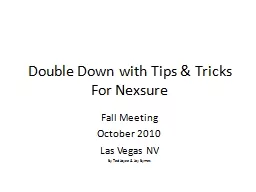 Double Down with Tips & Tricks For Nexsure