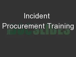 Incident Procurement Training