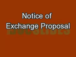 Notice of Exchange Proposal