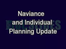Naviance  and Individual Planning Update