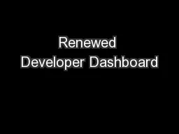 Renewed Developer Dashboard