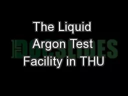 The Liquid Argon Test Facility in THU