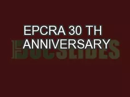 EPCRA 30 TH  ANNIVERSARY