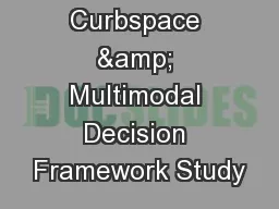 CBD   Curbspace & Multimodal Decision Framework Study
