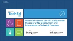 Microsoft System Center Configuration Manager 2012 Deployment and Infrastructure Technical Overview