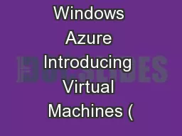 Windows Azure Introducing Virtual Machines (